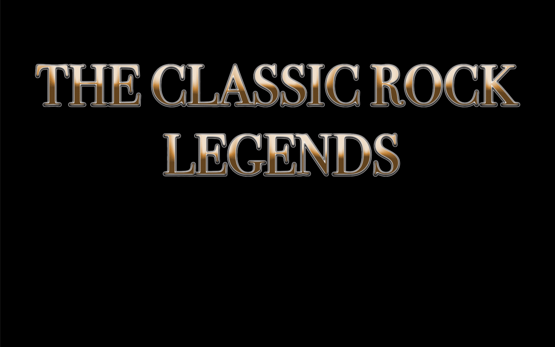 The Classic Rock Legends